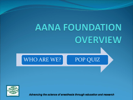 AANA FOUNDATION OVERVIEW