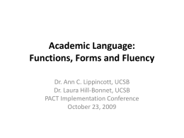 Academic Language: Functions, Forms and Fluency