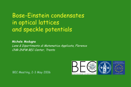 Bose-Einstein condensates in optical lattices and speckle