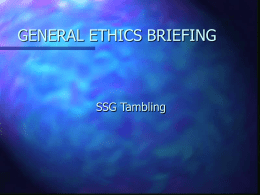 GENERAL ETHICS BRIEFING - California Cadet Corps
