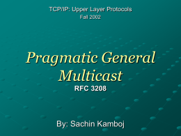 Pragmatic General Multicast