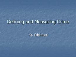 Defining and Measuring Crime