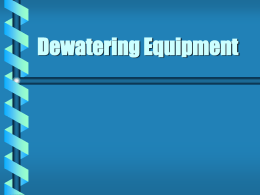 Topic 1.4 Dewatering Equipment