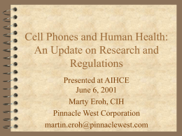Cell Phones and Human Health: An Update on Research and