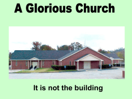 A Glorious Church - Evans Church of Christ