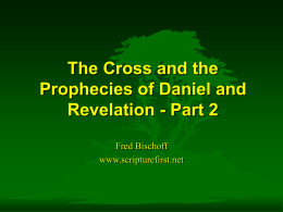 PowerPoint Presentation - The Cross and the Prophecies of