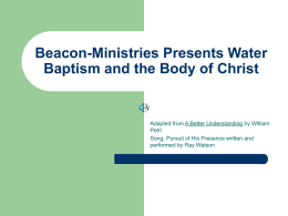 Beacon-Ministries Presents Water Baptism and the Body of