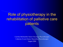 Role of physiotherapy in the rehabilitation of palliative