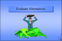 Evaluate Alternatives - University of Washington