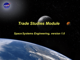 Trade Studies Module - Space Systems Engineering