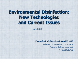 Environmental Disinfection: New Technologies and Current