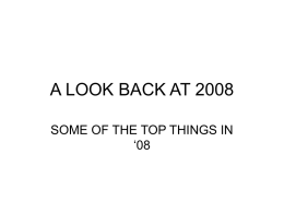 A LOOK BACK AT 2008