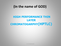 THIN LAYER CHROMATOGRAPHY (TLC)