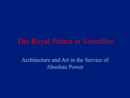 PowerPoint Presentation - The Royal Palace at Versailles