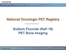 Outline - The National Oncology PET Registry (NOPR)