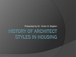 History of Architect styles in Housing