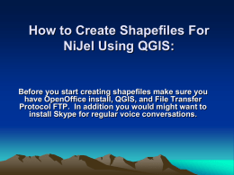 How to Create Shapefiles For NiJel Using QGIS: