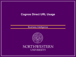 Cognos Direct URL Usage - Northwestern University