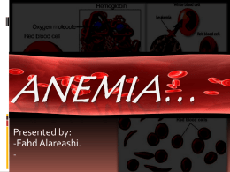 Anemia…