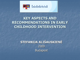 EARLY CHILDHOOD INTERVENTION IN EUROPEAN CONTEXT