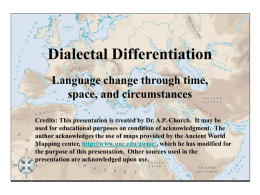 Dialectal Differentiation - University of Texas at Brownsville