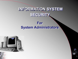 INFORMATION SYSTEMS SECURITY (IS)