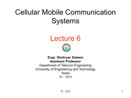 Cellular Radio and Personal Communication Lecture 3