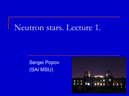 Neutron stars. Lecture 1.