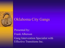 Oklahoma City Gangs - Effective Transitions, Incorporated