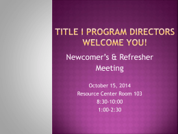 Title I Program Directors WELCOME YOU!