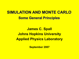 SIMULATION AND MONTE CARLO - Applied Physics Laboratory