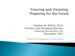 Futuring and Visioning: Preparing for the Future