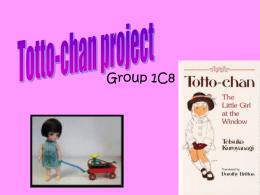 Totto-chan Project - 1% Inspiration, 99% Perspiration