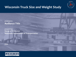 Wisconsin Truck Size and Weight Study