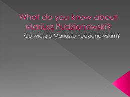 What do you know about Mariusz Pudzianowski?