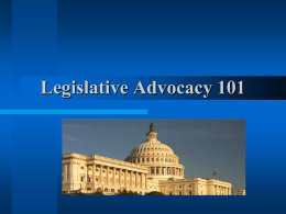 Legislative Advocacy—What is it and why is it important to