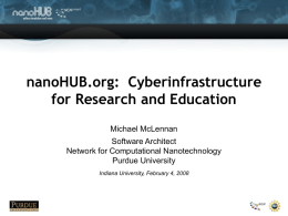 nanoHUB.org: Cyberinfrastructure for Research and Education