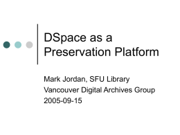 DSpace as a Preservation Platform