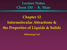 Chapter 9: Intermolecular Attractions and the Properties