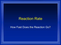 Reaction Rate - Mr. Green's Home Page