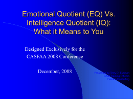 Emotional Quotient (EQ) Vs. Intelligence Quotient (IQ