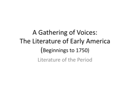 A Gathering of Voices: The Literature of Early America