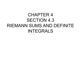 CHAPTER 4 SECTION 4.3 RIEMANN SUMS AND DEFINITE …