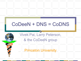 CoDeeN + DNS = CoDNS
