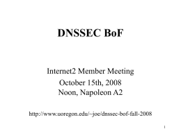 DNSSEC BoF - University of Oregon