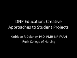 DNP Education: Creative Approaches to Student Projects