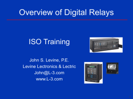 Overview & Application Of Digital Relays Craig G. Wester