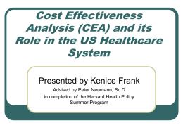 Cost Effectiveness Analysis (CEA) and Role in the US