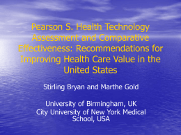 Commentary on: Pearson S. Health Technology Assessment and