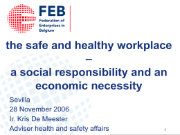 HEALTH AND SAFETY ASPECTS OF VIOLENCE AT WORK